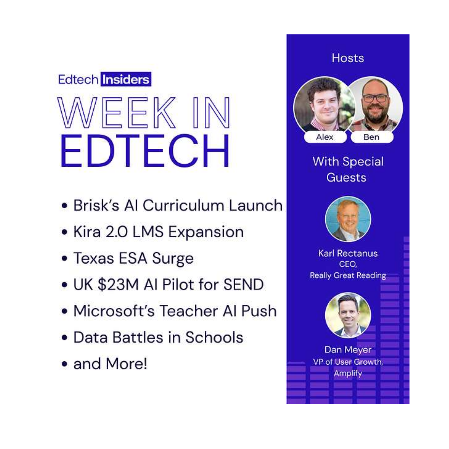 Week in EdTech: Featuring Karl Rectanus of Really Great Reading
