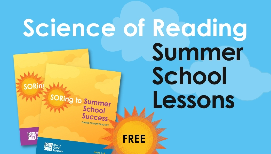 Free Science of Reading Summer School Lessons