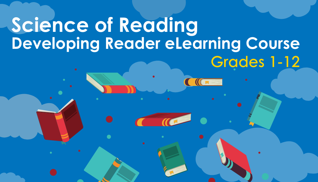 Science of Reading Developing Reader Course