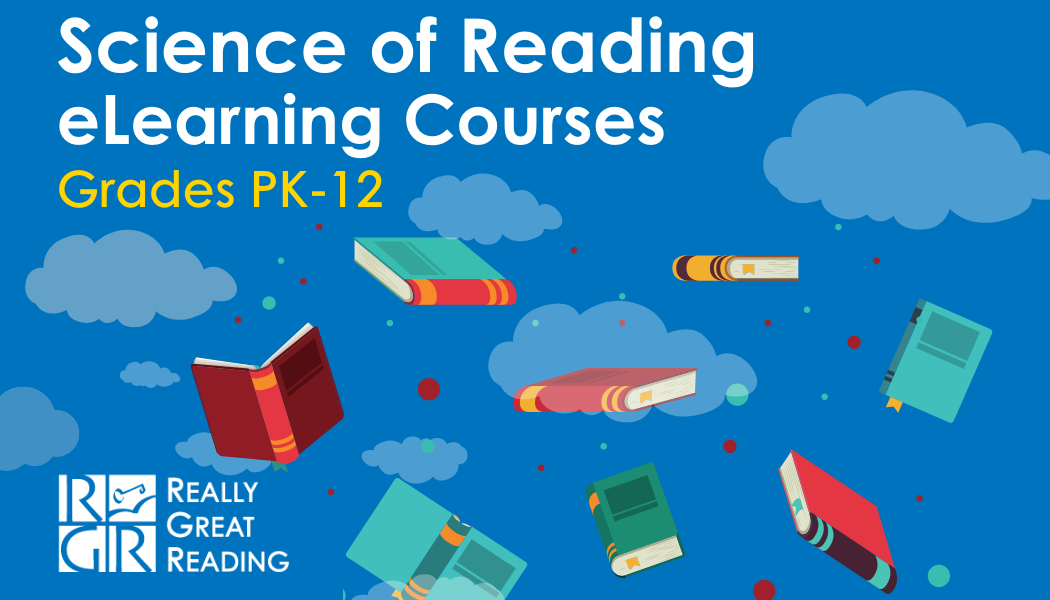 Science of Reading eLearning Course K-12