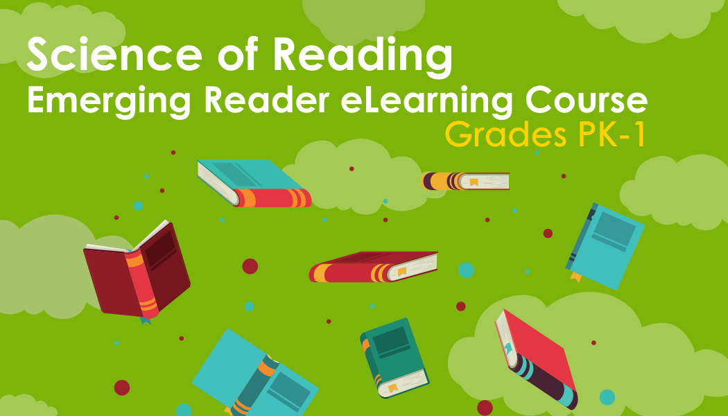 Science of Reading Emerging Reader Course