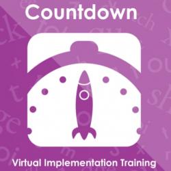 Countdown Virtual Implementation Training 