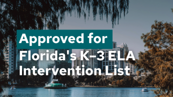 Approved for Florida's K–3 ELA Intervention List