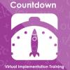 Countdown Virtual Implementation Training 